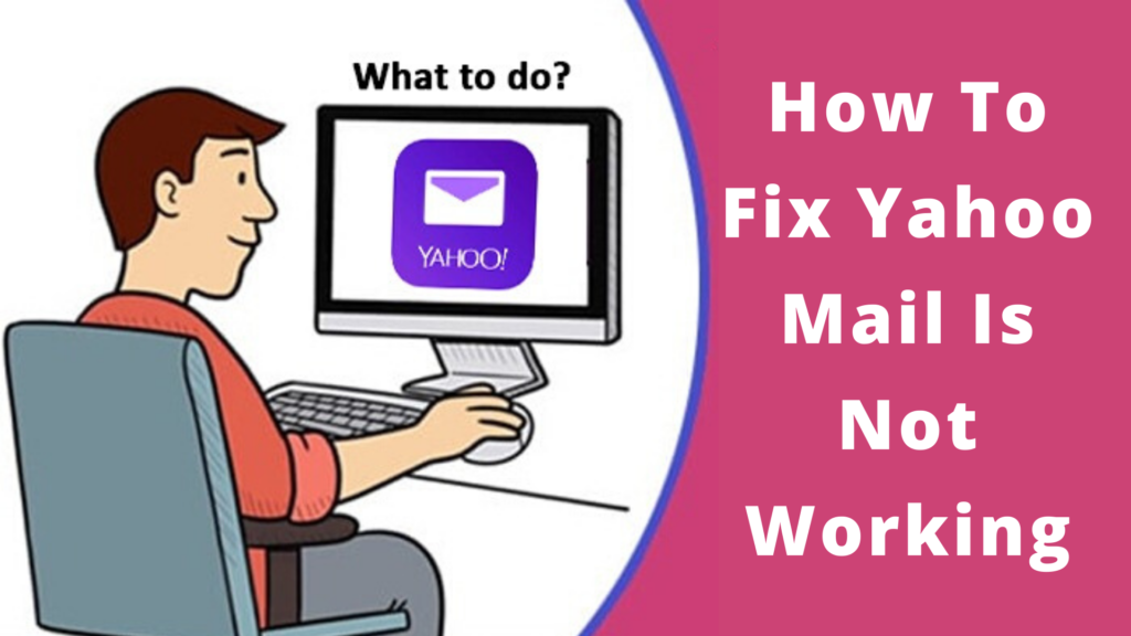 how-to-fix-yahoo-mail-not-working-issue-quick-fix