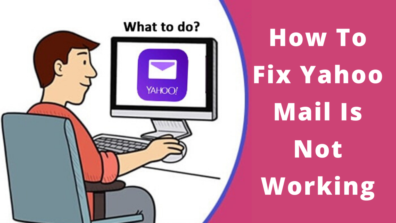 How To Fix Yahoo Mail Not Working Issue Quick Fix